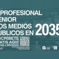 La Cátedra CIRCOM Regional-Uvigo participa en la jornada “O profesional sénior nos medios públicos en 2035”